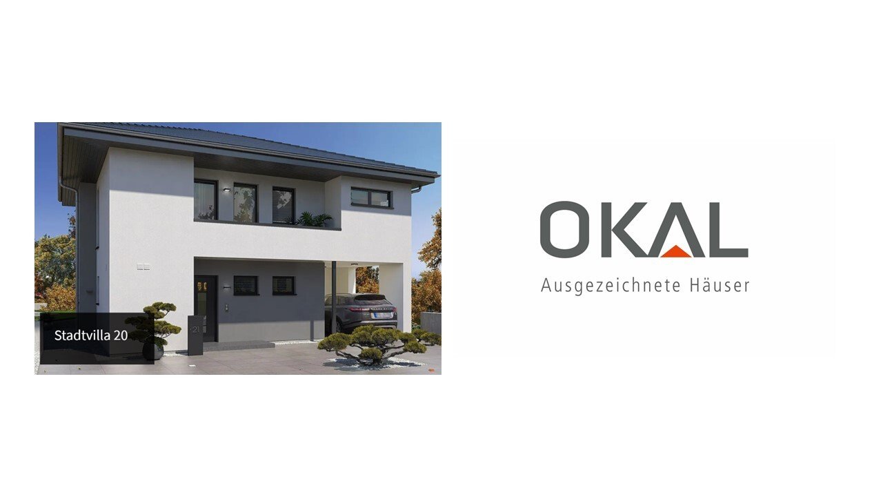 JETZT ELEGANZ UND KOMFORT IN VOLLENDUNG MIT OKAL BAUEN