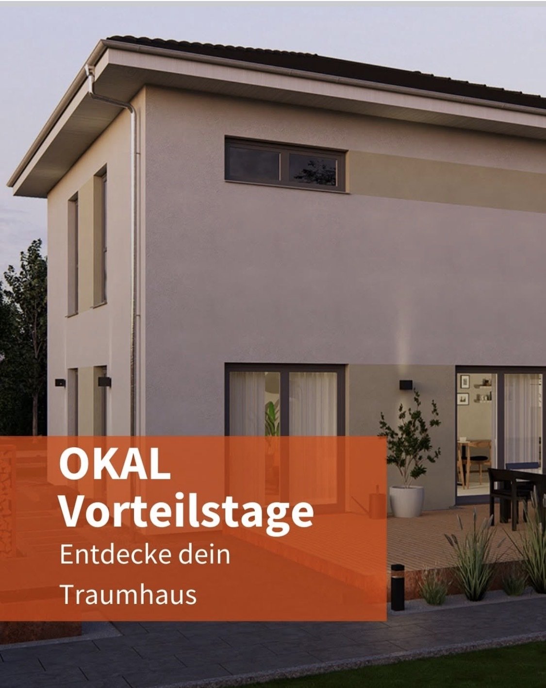 ZUKUNFT DES WOHNENS LIVE ENTDECKEN - IM OKAL MUSTERHAUS 