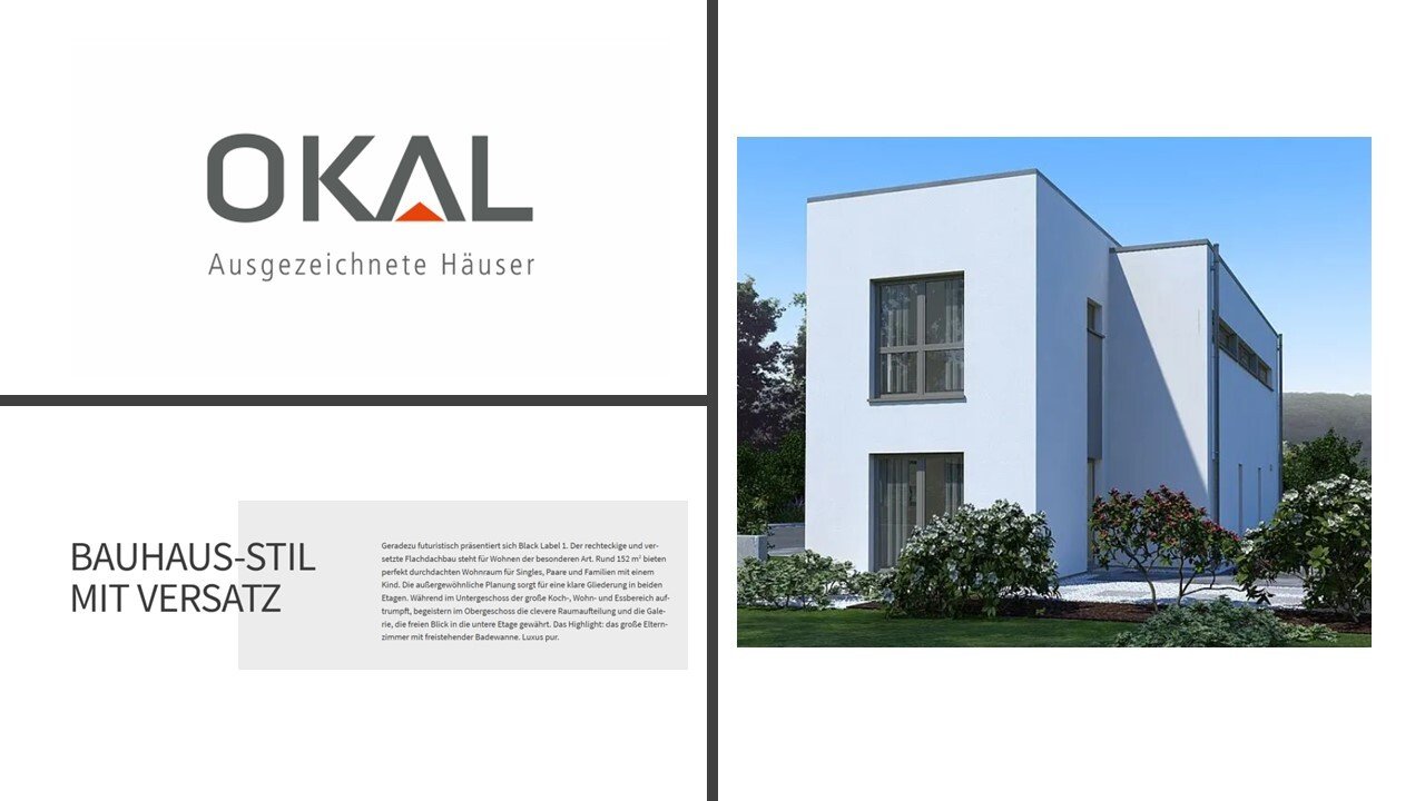 KLARE LINIEN UND ZEITLOSER BAUHAUS-STIL JETZT MIT OKAL BAUEN
