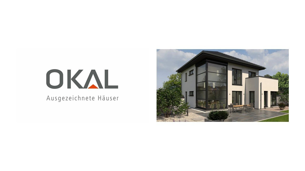 JETZT EXKLUSIV & FACETTENREICH BAUEN MIT OKAL