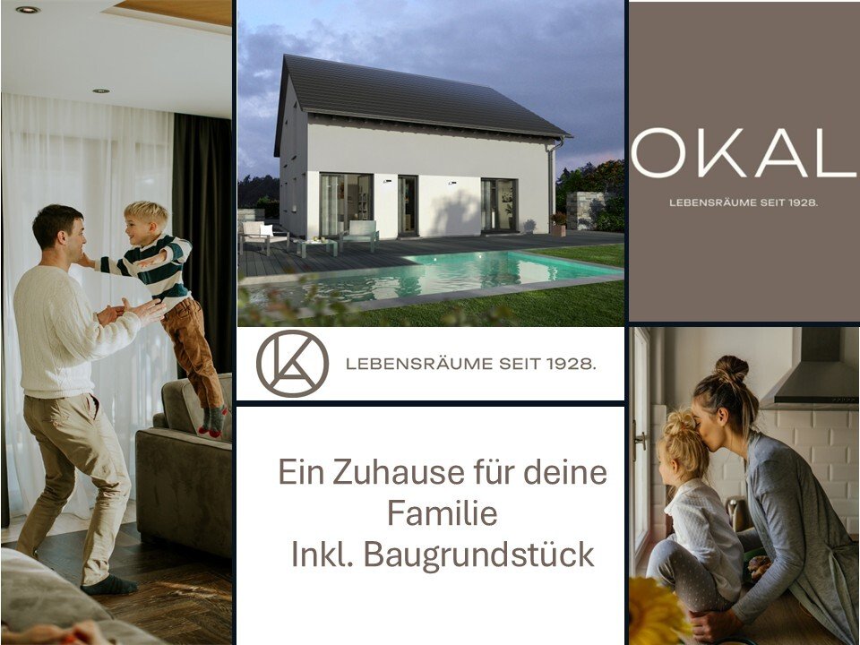 Heute planen. Morgen ankommen. Zuhause mit OKAL.